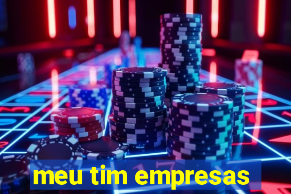 meu tim empresas